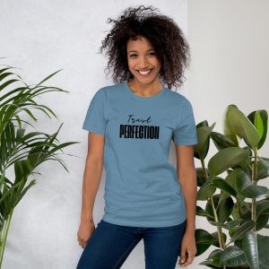 Trust Perfection Unisex t-shirt